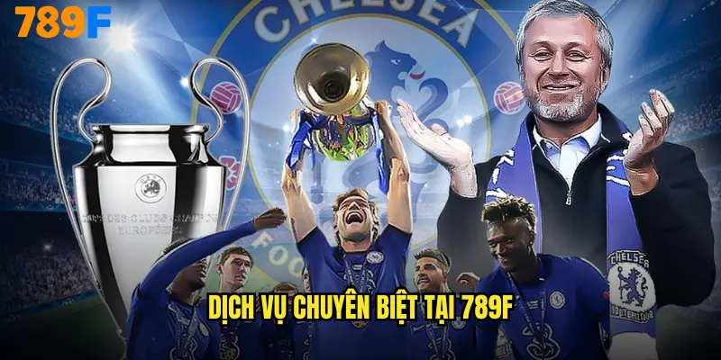 Dịch vụ chuyên biệt tại 789F