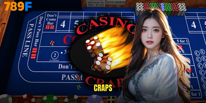 Craps 789F Trò Chơi Xúc Xắc Hoàng Gia Vegas 4 Craps